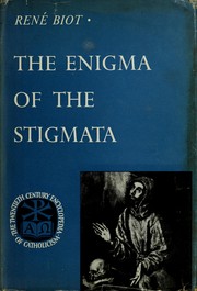 Cover of: The enigma of the stigmata. | RenГ© Biot