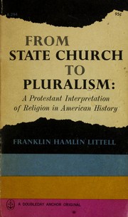 From State church to pluralism by Franklin Hamlin Littell