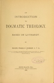 Cover of: An introduction to dogmatic theology.: Based on Luthardt.