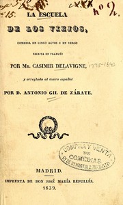 Cover of: La escuela de los viejos: comedia en cinco actos y en verso