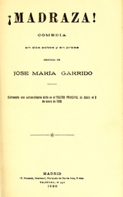 Cover of: Madraza! by José María Garrido