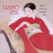 Cover of: Taishō chic by essays by Kendall H. Brown, Sharon A. Minichiello ; catalogue entries by Kendall H. Brown ... [et al.].