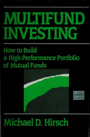 Cover of: Multifund Investing How to Build a High Performance Portfolio of Mutual Funds