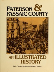 Cover of: Paterson & Passaic County: an illustrated history