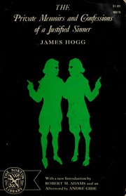 Cover of: The private memoirs and confessions of a justified sinner. by James Hogg