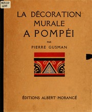Cover of: La déoration murale a Pompéi