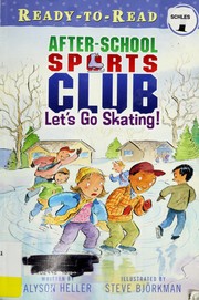 Cover of: The After School Sports Club: let's go skating!