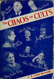 Cover of: The chaos of cults by Jan Karel Van Baalen