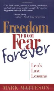 Cover of: Freedom from Fear Forever: Len's Last Lessons