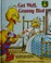Cover of: Get well, Granny Bird