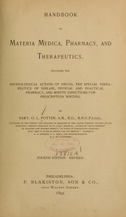 Cover of: Handbook of materia medica, pharmacy, and therapeutics by Samuel O. L. Potter