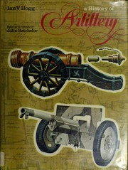 Cover of: A history of artillery