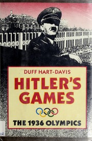 Cover of: Hitler's games by Duff Hart-Davis
