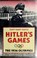Cover of: Hitler's games