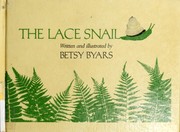 The lace snail by Betsy Cromer Byars