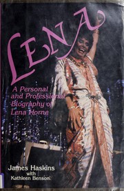 Cover of: Lena: A Personal and Professional Biography of Lena Horne