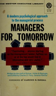Cover of: Managers for tomorrow by Rohrer, Hibler & Replogle.