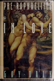 Cover of: Pre-Raphaelites in love by Gay Daly