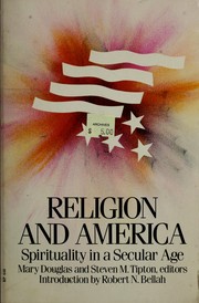 Cover of: Religion and America by Mary Douglas, Steven Tipton editors ; introduction by Robert N. Bellah.