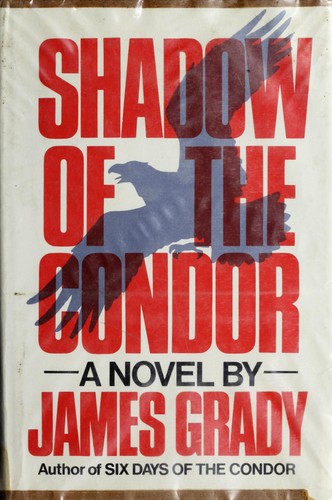 Shadow of the condor by Grady, James