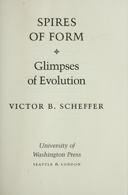 Cover of: Spires of form by Victor B. Scheffer
