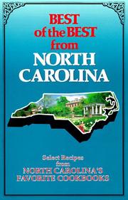 Cover of: Best of the best from North Carolina: selected recipes from North Carolina's favorite cookbooks