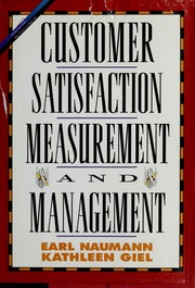 Cover of: Customer satisfaction measurement and management: using the voice of the customer