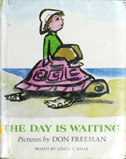 Cover of: The day is waiting by Don Freeman