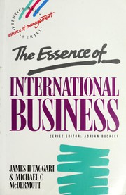 Cover of: The essence of international business by Michael C McDermott, J. H. Taggart, Michael C. McDermott, Michael C McDermott