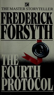 Cover of: The fourth protocol by Frederick Forsyth