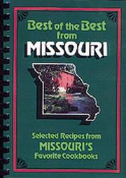 Cover of: Best of the best from Missouri: selected recipes from Missouri's favorite cookbooks