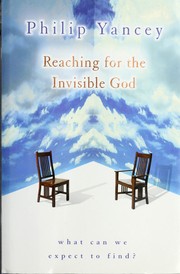 Cover of: Reaching for the invisible God by Philip Yancey