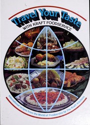 Cover of: Travel your taste with Kraft foodservice