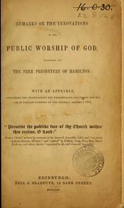 Cover of: Remarks on the innovations in the public worship of God by John Jaffray