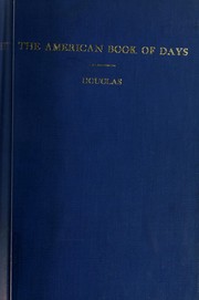 The American book of days by Douglas, George William