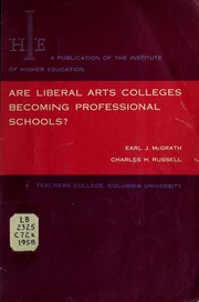Cover of: Are liberal arts colleges becoming professional schools?