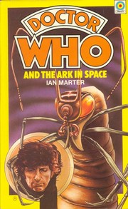 Cover of: Doctor Who and the ark in space by Ian Marter