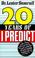 Cover of: Twenty Years of I Predict