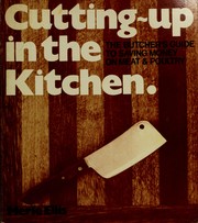 Cover of: Cutting-up in the kitchen by Merle Ellis