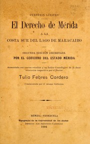 Cover of: Cuestión límites; el derecho de Mérida a la costa sur del lago de Maracaibo