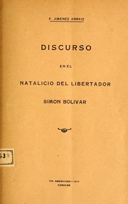 Cover of: Discurso en el natalicio del libertador Simón Bolivar