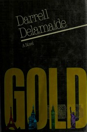 Cover of: Gold by Darrell Delamaide