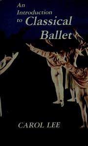 Cover of: An introduction to classical ballet