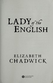 Cover of: Lady of the English by Elizabeth Chadwick
