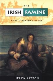 Cover of: The Irish famine: an illustrated history