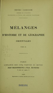 Cover of: Mélanges d'histoire et de géographie orientales ... by Henri Cordier