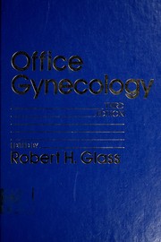 Cover of: Office Gynaecology by Robert H. Glass