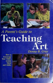 Cover of: A parent's guide to teaching art