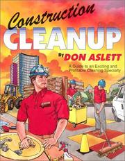 Cover of: Construction cleanup by Don Aslett