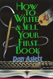 Cover of: How to write & sell your first book